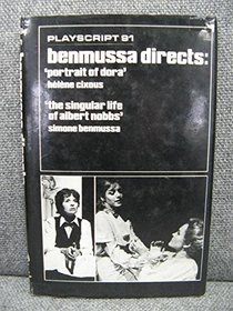 Benmussa Directs: Portrait of Dora : The Singular Life of Albert Nobbs (Playscript 91)