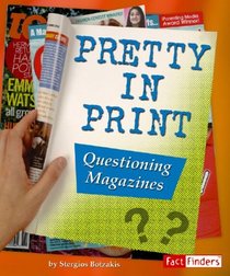 Pretty in Print: Questioning Magazines (Fact Finders)