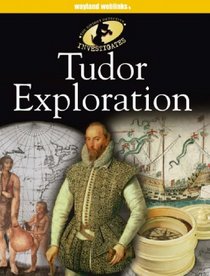 Tudor Exploration (History Detective Investigates)