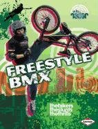 Freestyle BMX (On the Radar: Sports)