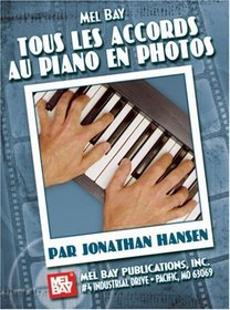 Mel Bay presents Complete Piano Photo Chords, French Edition