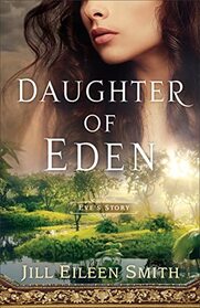 Daughter of Eden: Eve's Story