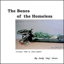 The Bones Of The Homeless