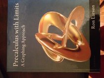 Precalculus with Limits: A Graphing Approach