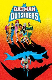 Batman and the Outsiders Vol. 3