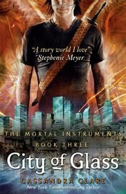 City of Glass (Mortal Instruments, Bk 3)