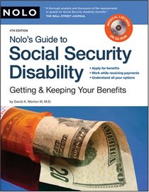 Nolo's Guide to Social Security Disability: Getting & Keeping Your Benefits