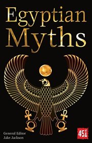 Egyptian Myths (World's Greatest Myths & Legends)