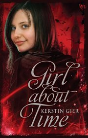Girl About Time: Ruby Red Bk. 1