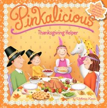 Pinkalicious: Thanksgiving Helper