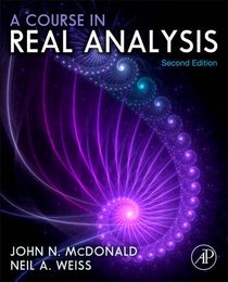 A Course in Real Analysis, Second Edition