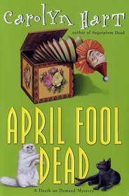 April Fool Dead (Death on Demand, No 13)