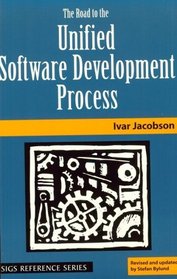 The Road to the Unified Software Development Process (SIGS Reference Library)