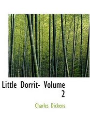 Little Dorrit- Volume 2