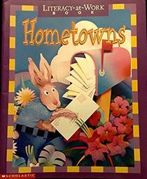 Literacy At Work Book Reading and Writing Practice Hometowns