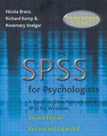 SPSS for Psychologists: A Guide to Data Analysis Using Spss for Windows
