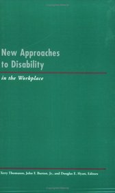 New Approaches to Disability in the Workplace (Industrial Relations Research Association Series)