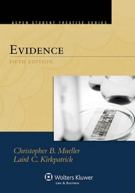 Evidence, Fifth Edition (Treatise Series)