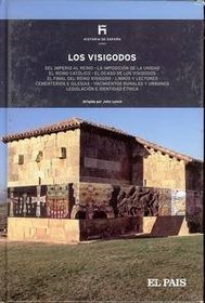 Los Visigodos [Historia de Espaa - Volumen 4)