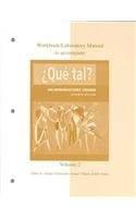 Workbook / Laboratory Manual Vol 2. to accompany Que tal?