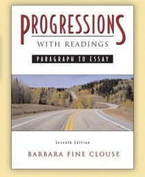 Progressions, with Readings (with MyWritingLab Student Access Code Card) (7th Edition)