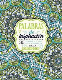 Palabras de inspiracin (Libro para colorear): 30 versculos de la Biblia para colorear (Spanish Edition)
