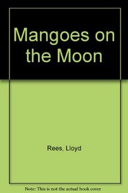 Mangoes on the Moon
