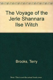 The Voyage of the Jerle Shannara Ilse Witch