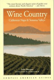 Compass American Guides : Wine Country : California's Napa & Sonoma Valleys