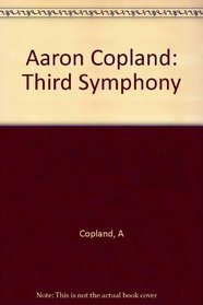 Aaron Copland: Third Symphony