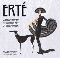 Erte: Art Deco Master of Graphic Art & Illustration