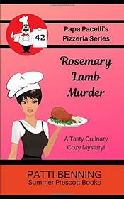 Rosemary Lamb Murder (Papa Pacelli's Pizzeria, Bk 42)