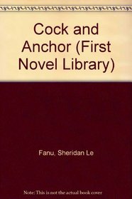 Cock and Anchor (First Novel Library)