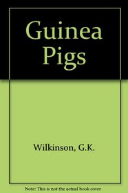 THE GUINEA-PIGS