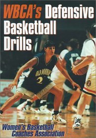 Wbca's Defensive Basketball Drills (Womens Basketball Coaches Asso)