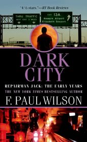 Dark City (Repairman Jack: the Early Years, Bk 2)