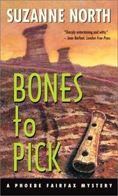 Bones to Pick (Phoebe Fairfax, Bk 3)