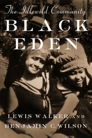 Black Eden: The Idlewild Community