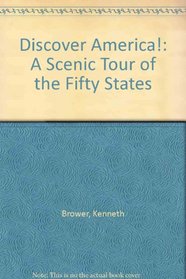 Discover America!: A Scenic Tour of the Fifty States