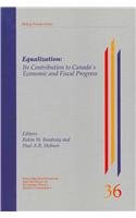 Equalization: Its Contribution to Canada's Economic and Fiscal Progress (John Deutsch Institute)