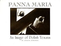 Panna Maria: An Image of Polish Texans