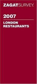 Zagat 2007 London Restaurants