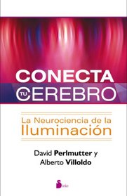 Conecta tu cerebro (Spanish Edition)