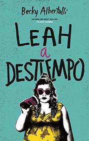 Leah a Destiempo (Spanish Edition)
