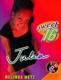 Julia (Sweet Sixteen, Bk 1)
