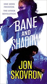 Bane and Shadow (The Empire of Storms)