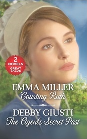 Courting Ruth and The Secret Agent's Past: The Agent's Secret Past (Hannah's Daughters)