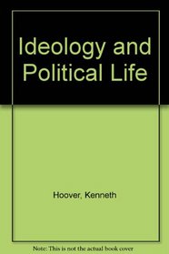 Ideology and Political Life (Political Science)