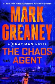 The Chaos Agent (Gray Man, Bk 13)