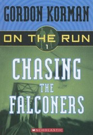 Chasing the Falconers (On the Run)